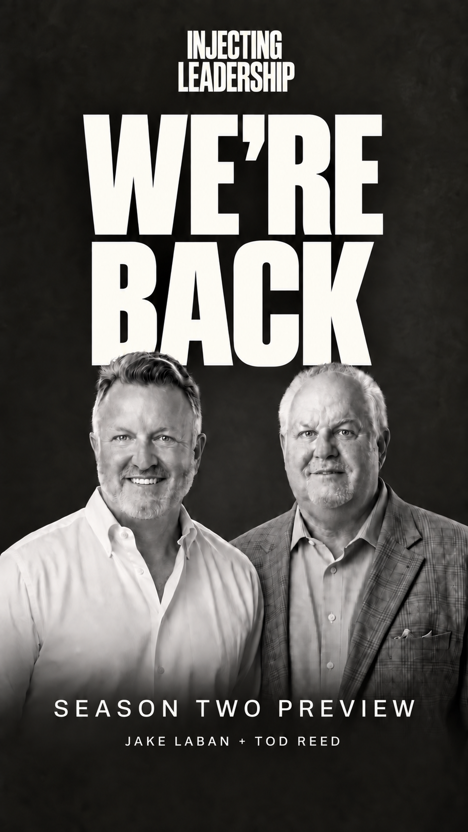 We’re Back, with Jake Laban and Tod Reed